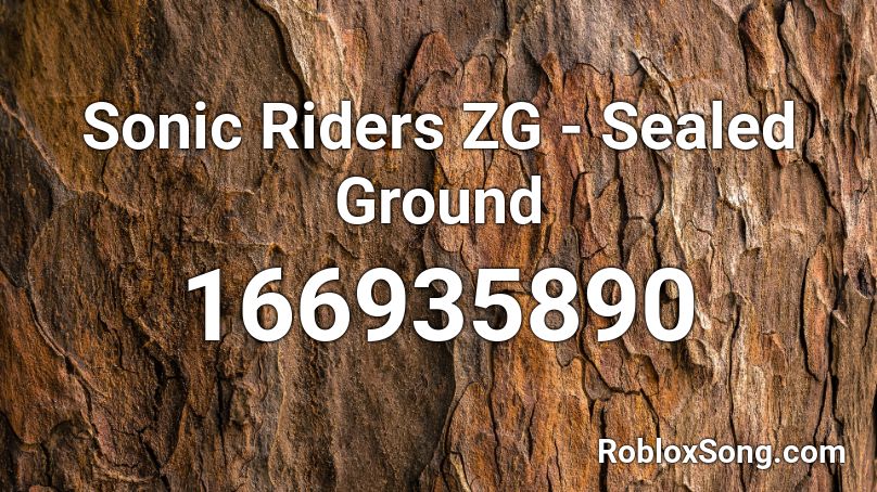 Sonic Riders ZG - Sealed Ground Roblox ID