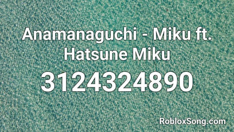 Anamanaguchi Miku Ft Hatsune Miku Roblox Id Roblox Music Codes - roblox hatsume miku song id