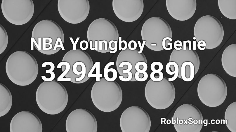 NBA Youngboy - Genie Roblox ID