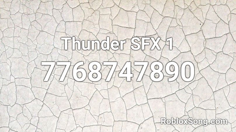 Thunder SFX 1 Roblox ID