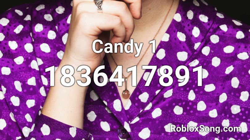 Candy 1 Roblox ID