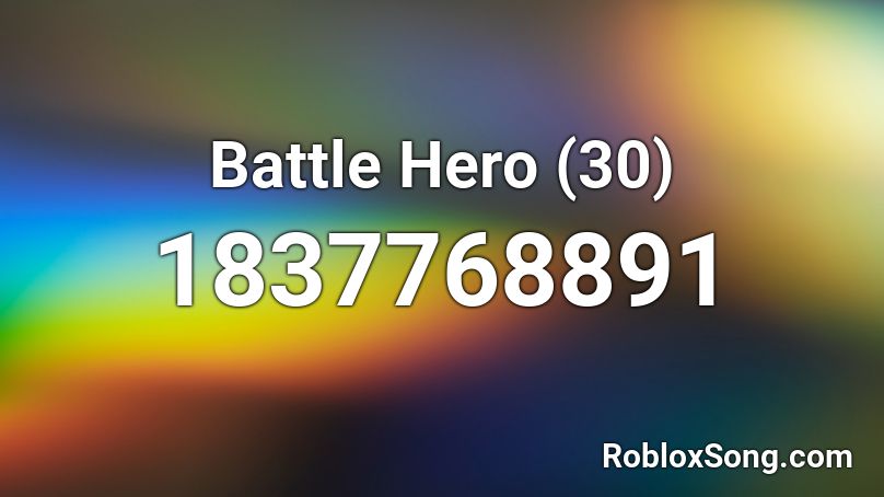 Battle Hero (30) Roblox ID