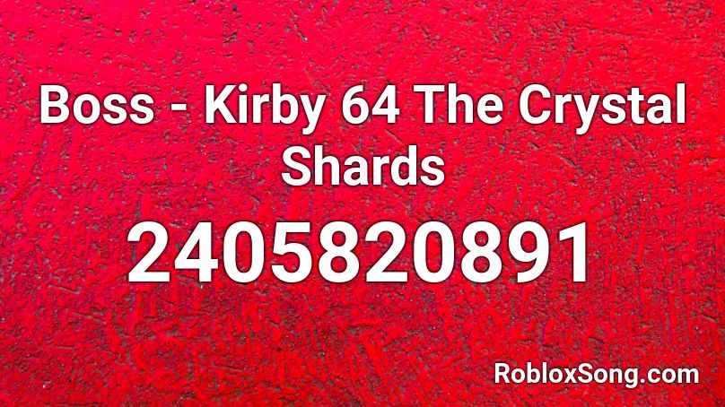 Boss - Kirby 64 The Crystal Shards Roblox ID