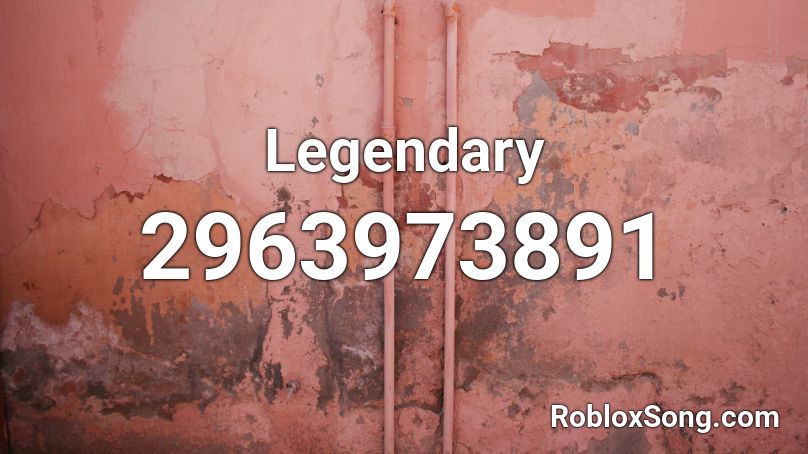 Legendary Roblox ID