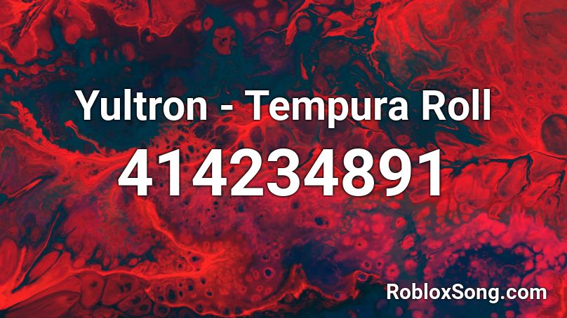 Yultron - Tempura Roll Roblox ID