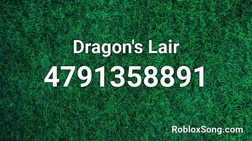 Dragon's Lair Roblox ID