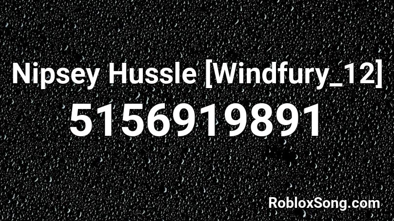 Nipsey Hussle [Windfury_12] Roblox ID