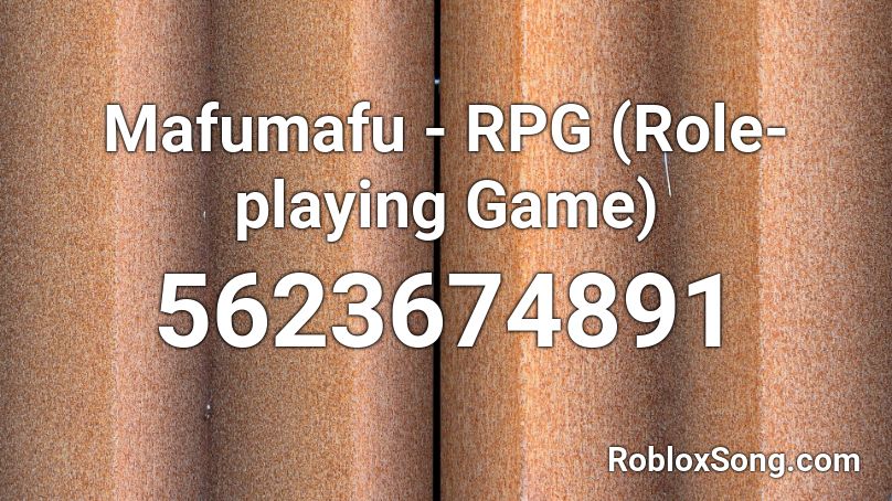 Mafumafu - RPG (Role-playing Game) Roblox ID