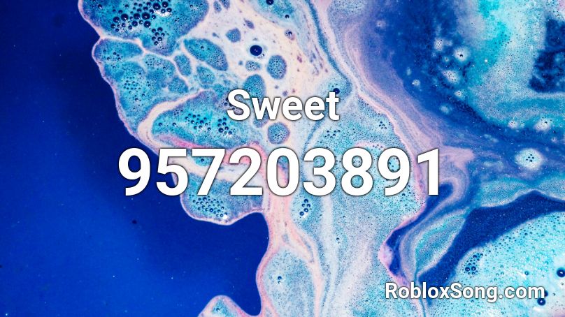 Sweet Roblox ID
