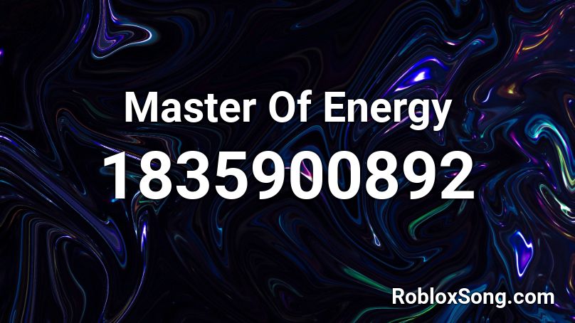 Master Of Energy Roblox ID