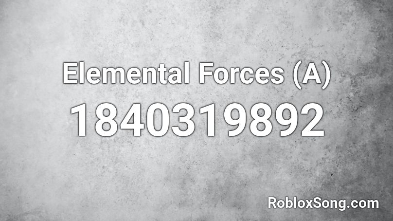 Elemental Forces (A) Roblox ID