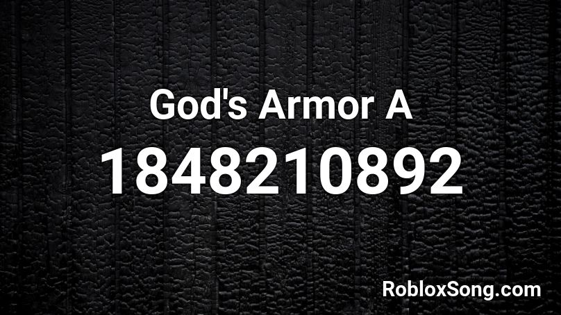 God's Armor A Roblox ID