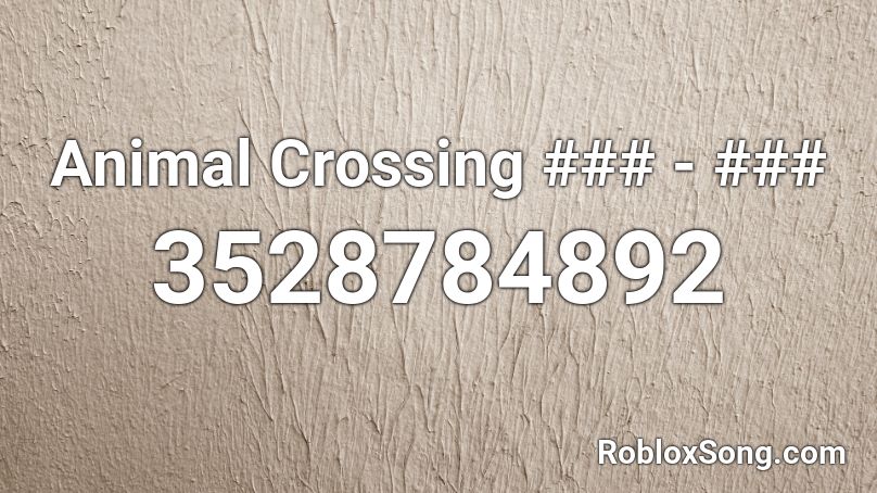 Animal Crossing ### - ### Roblox ID