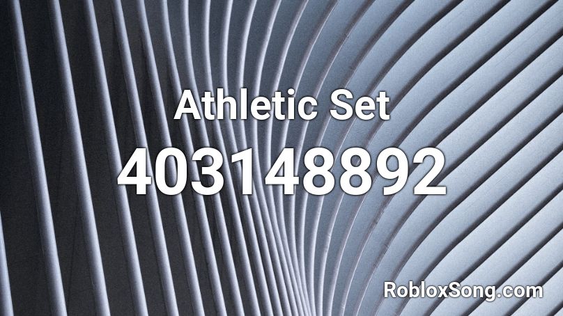 Athletic Set Roblox ID