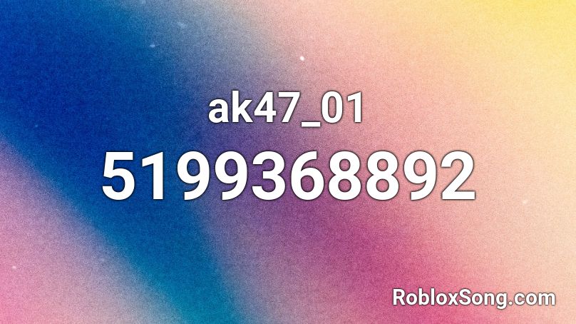 ak47_01 Roblox ID