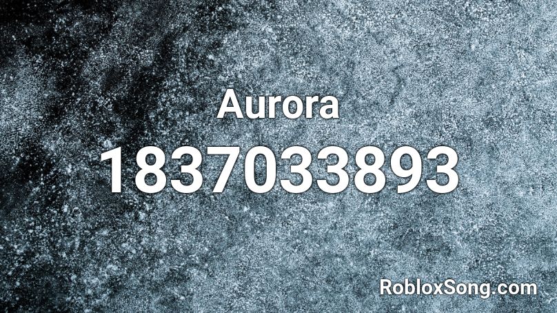 Aurora Roblox ID