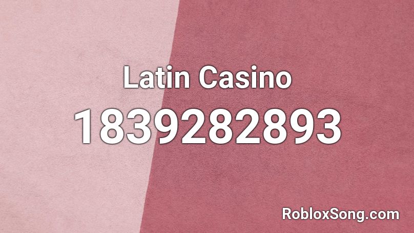 Latin Casino Roblox ID