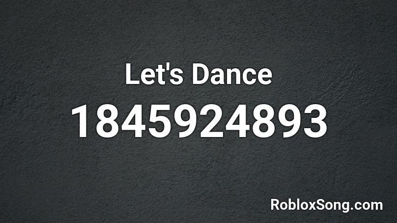 Let's Dance Roblox ID