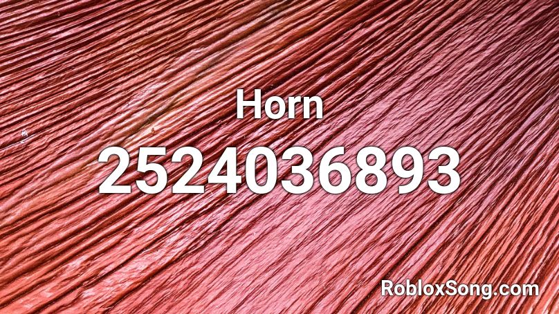 Horn Roblox ID