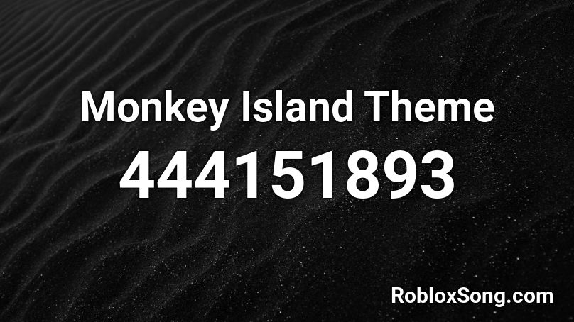 Monkey Island Theme Roblox ID