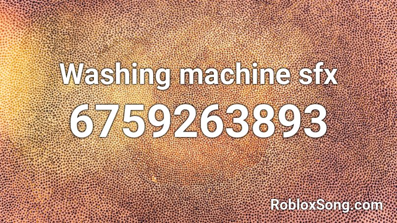 Washing machine sfx Roblox ID