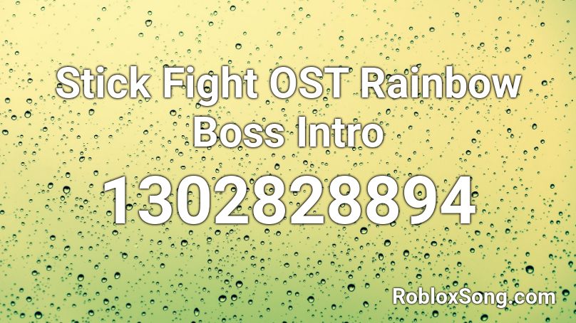 Stick Fight OST Rainbow Boss Intro Roblox ID