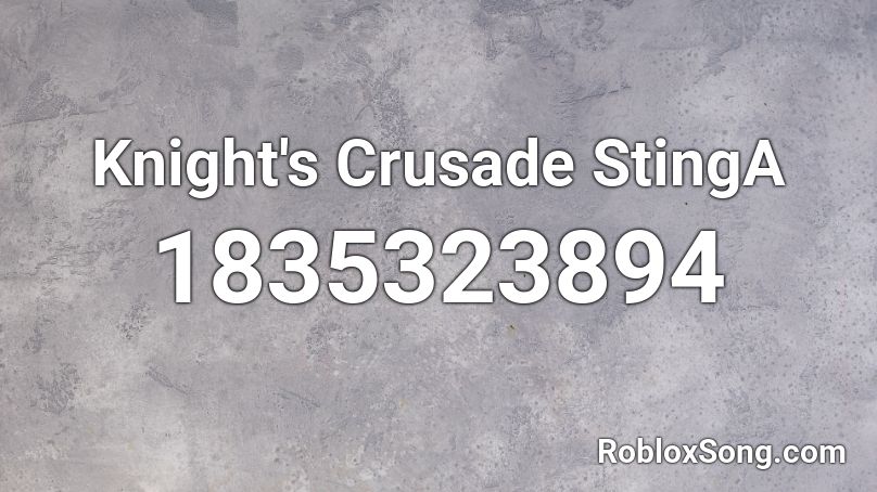 Knight's Crusade StingA Roblox ID