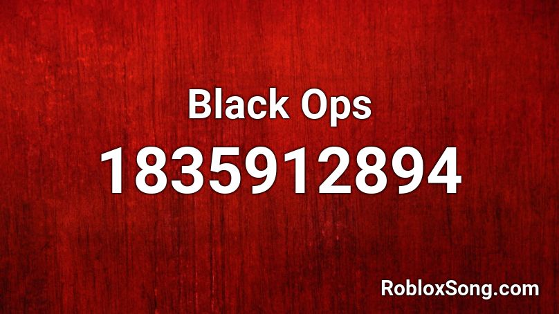 Black Ops Roblox ID