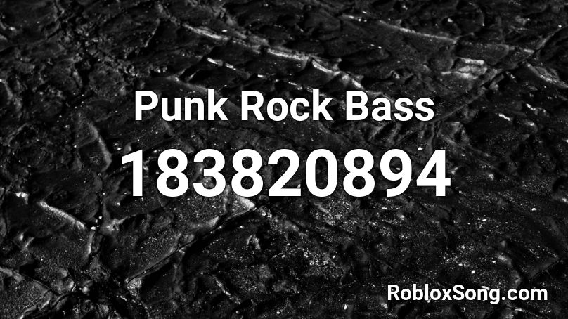 Punk Rock Bass Roblox ID