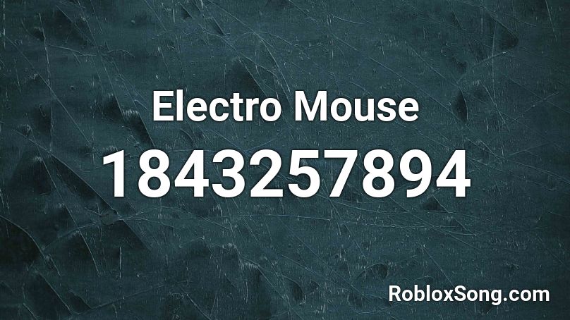 Electro Mouse Roblox ID