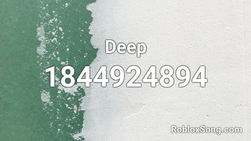 Deep Roblox ID