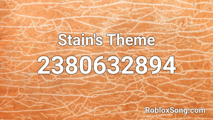Stain's Theme Roblox ID
