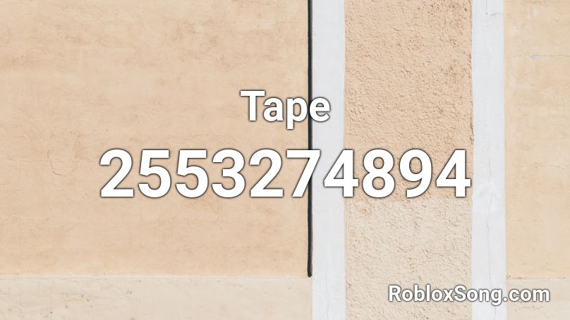 Tape Roblox ID