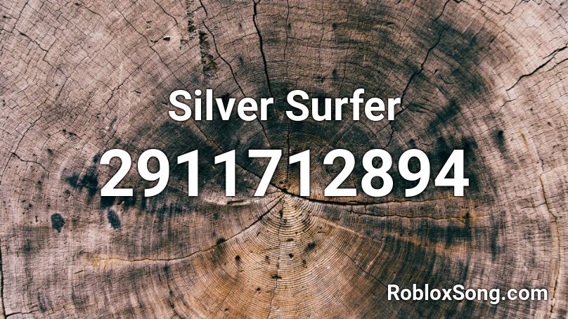Silver Surfer Roblox ID