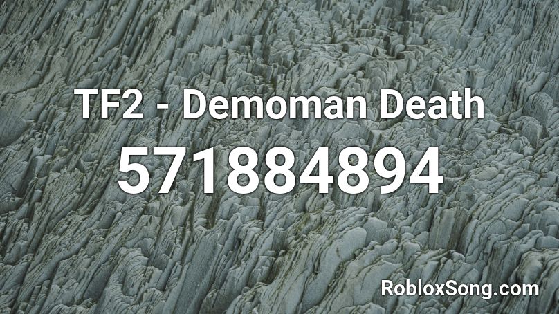 TF2 - Demoman Death Roblox ID