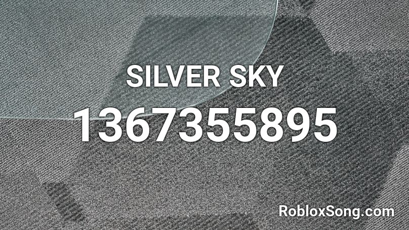 SILVER SKY Roblox ID