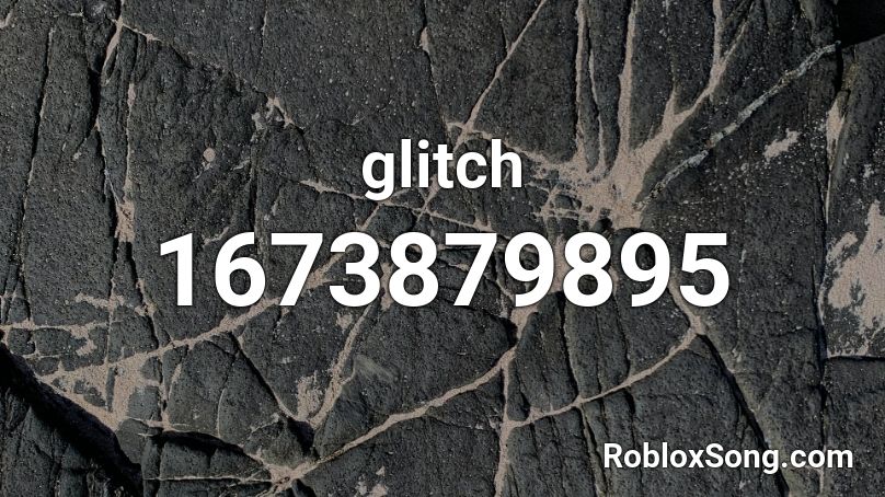 glitch Roblox ID