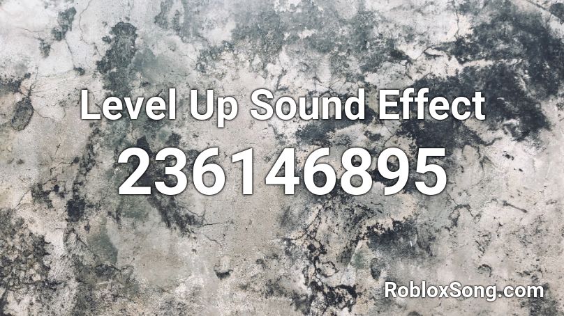 Level Up Sound Effect Roblox ID