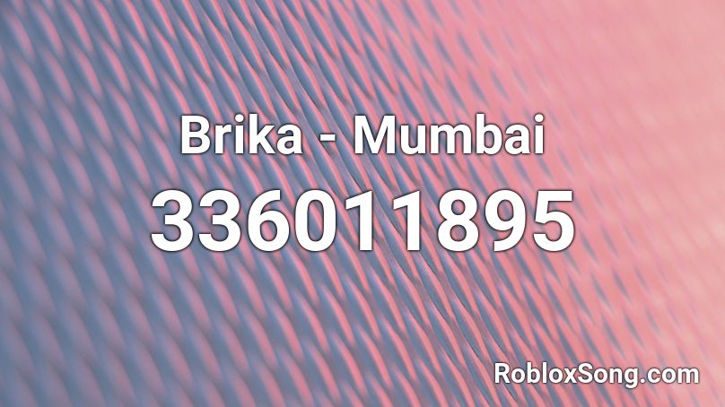 Brika - Mumbai Roblox ID