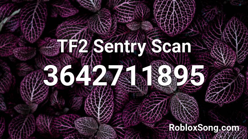 TF2 Sentry Scan Roblox ID