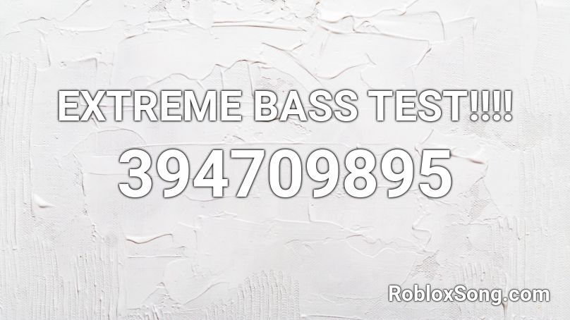 Extreme Bass Test Roblox Id Roblox Music Codes - panda bass boosted roblox id