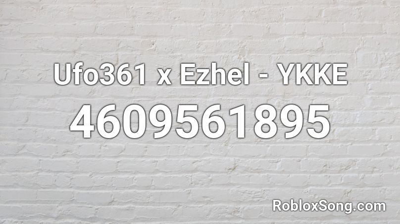Ufo361 x Ezhel - YKKE Roblox ID
