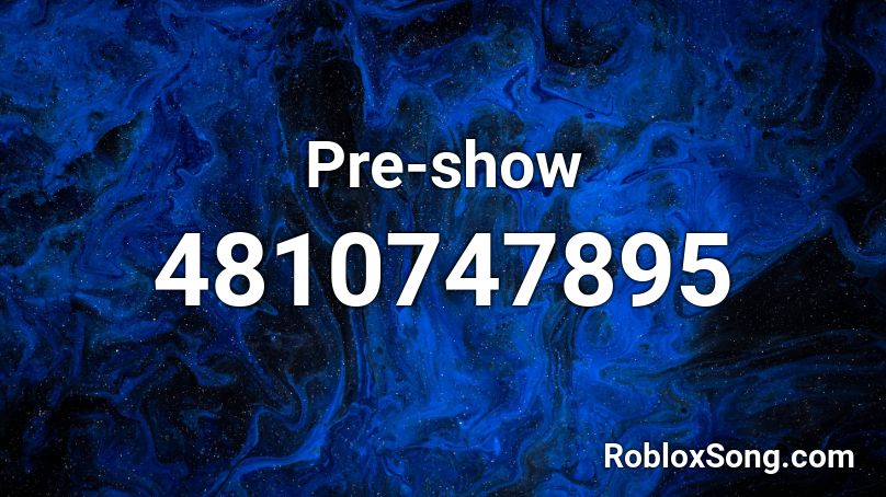 Pre-show Roblox ID