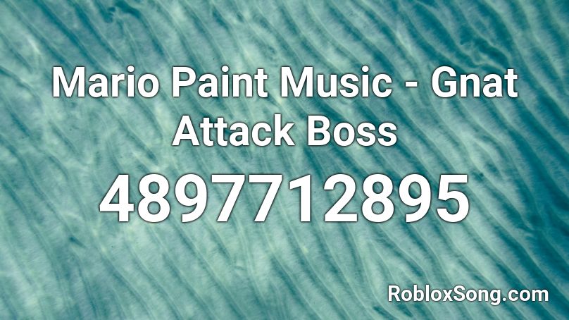 Mario Paint Music - Gnat Attack Boss Roblox ID