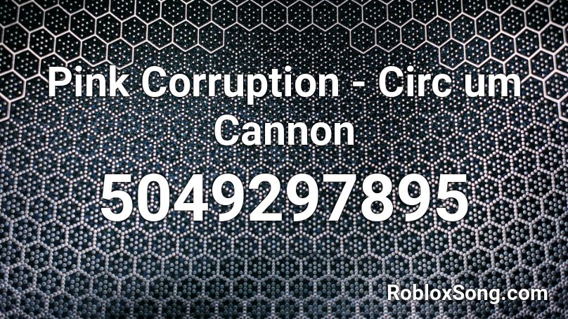 Pink Corruption - Circ um Cannon Roblox ID
