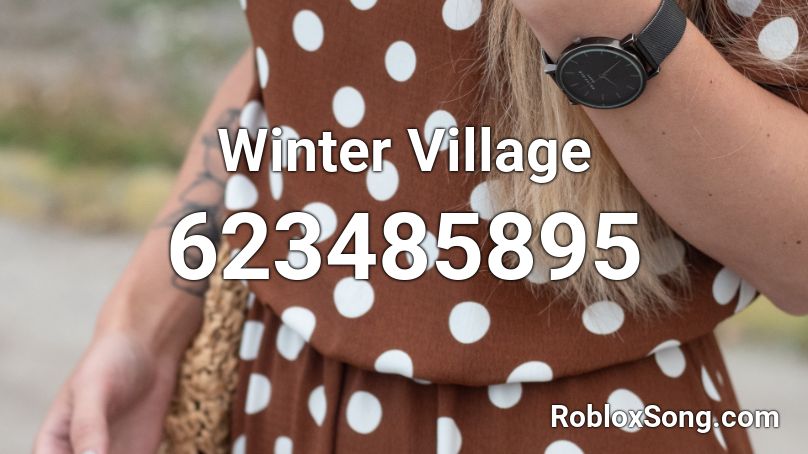 Winter Village Roblox ID