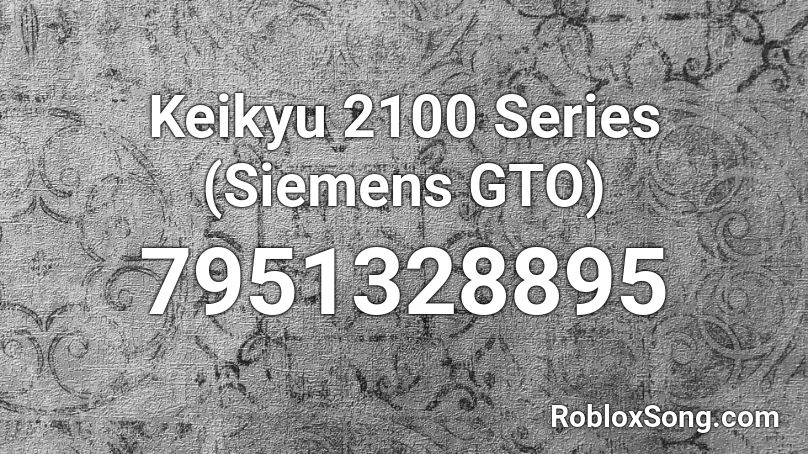 Keikyu 2100 Series (Siemens GTO) Roblox ID