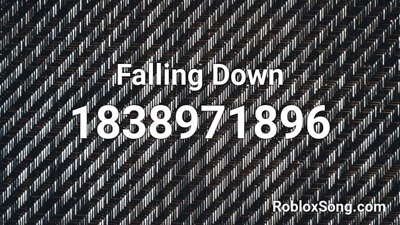 Falling Down Roblox ID