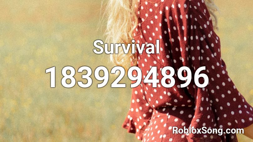 Survival Roblox ID