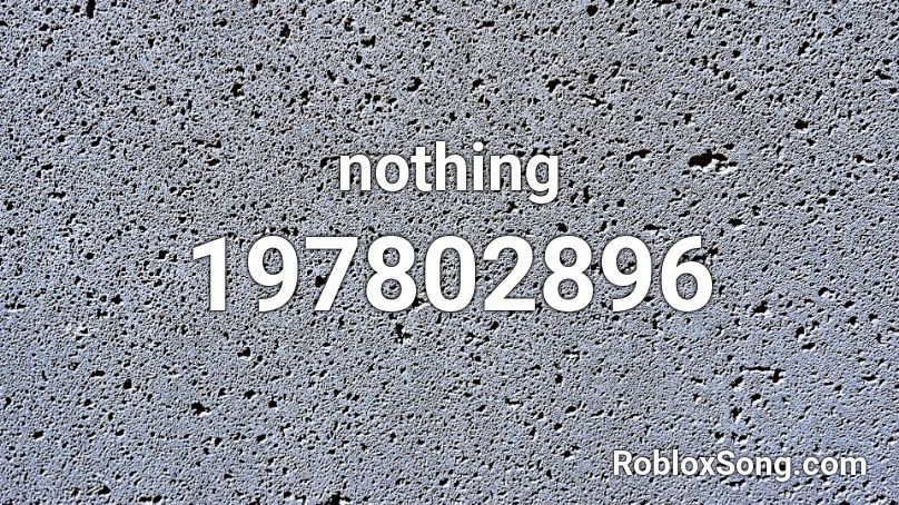 nothing Roblox ID